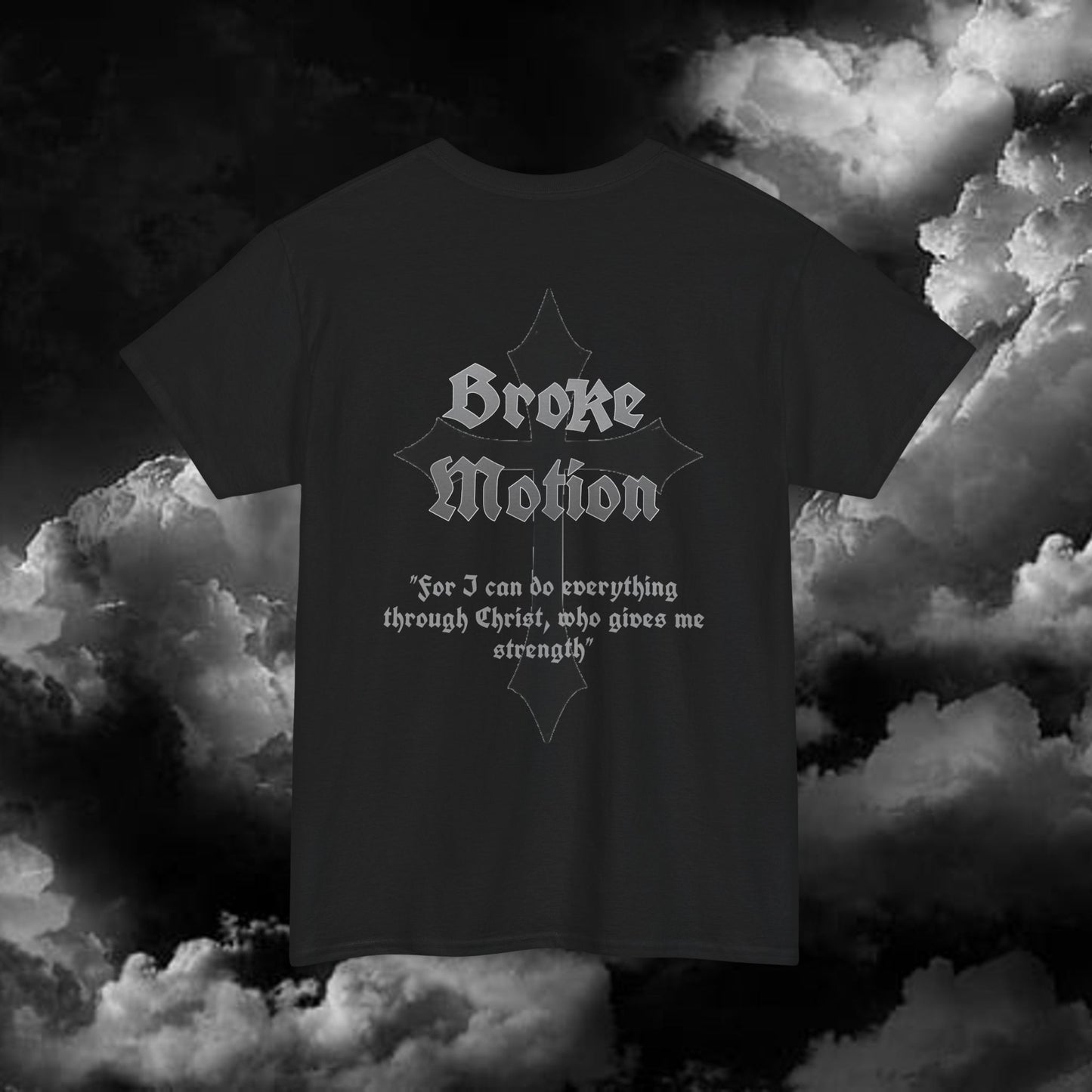 Broke Motion Philippians 4:13 T-Shirt