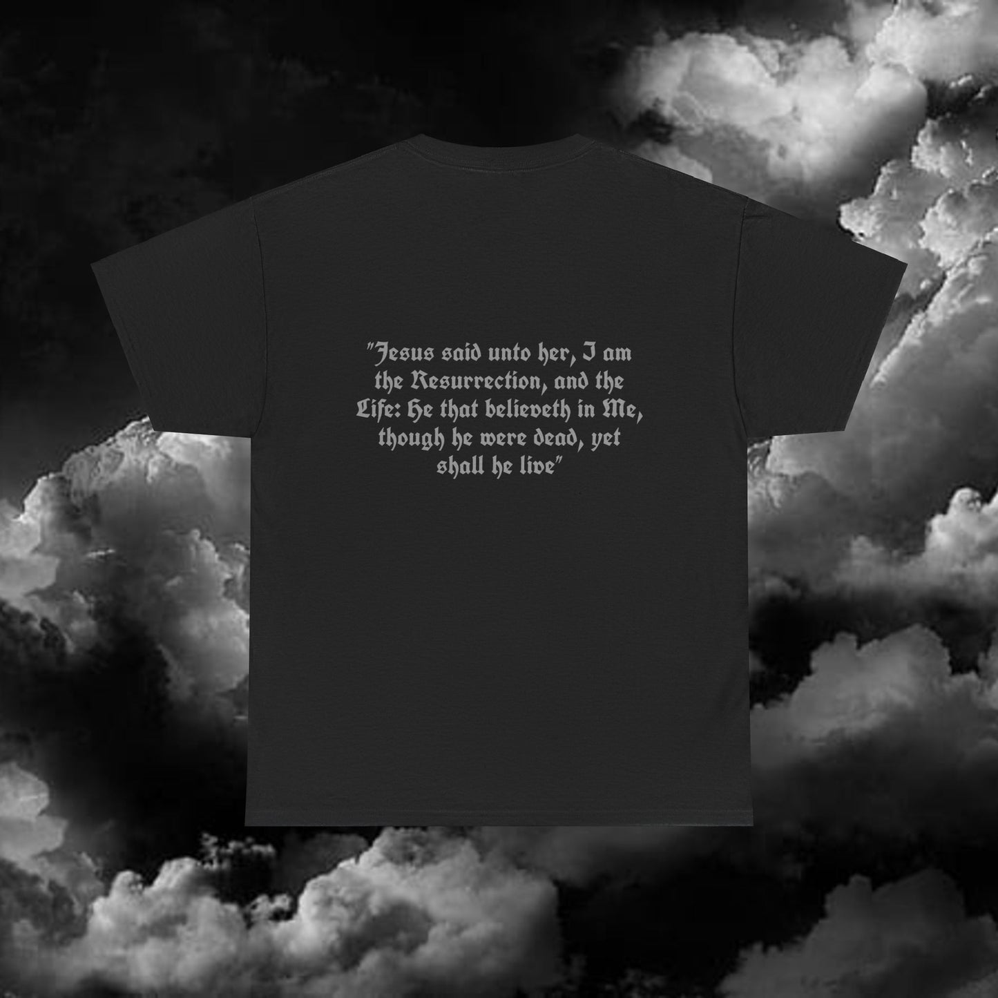 Broke Motion John 11:25-26 T-Shirt